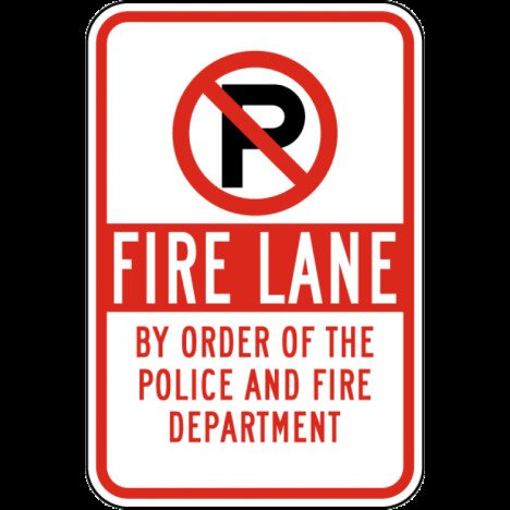 FIRE LANE BY ORDER OF THE POLICE AND FIRE DEPARTMENT SIGNS