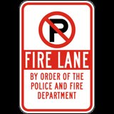 FIRE LANE BY ORDER OF THE POLICE AND FIRE DEPARTMENT SIGNS